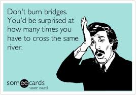 dont-burn-your-bridges