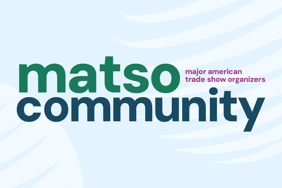 MATSO (Major American Trade Show Organizers) Community