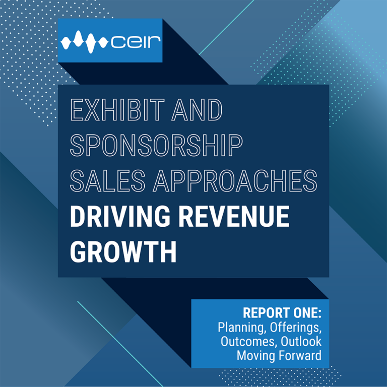 CEIR Exhibit and Sponsorship Sales Approaches Driving Revenue Growth Report One Cover